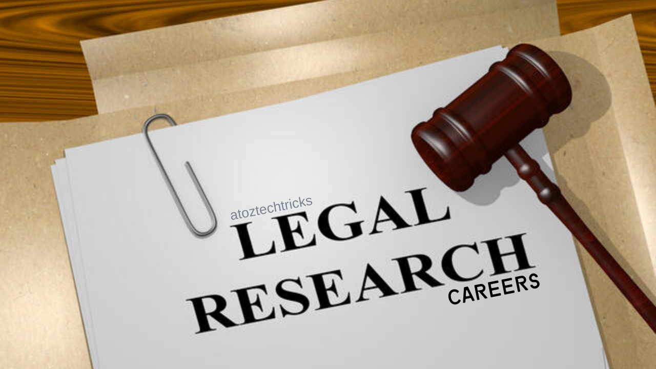 Legal Research Careers: A Comprehensive Guide