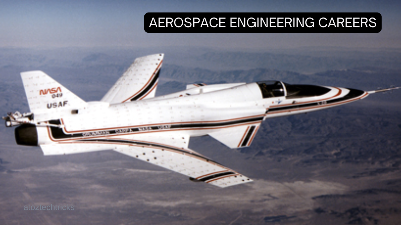 Aerospace Engineering Careers: A Comprehensive Guide