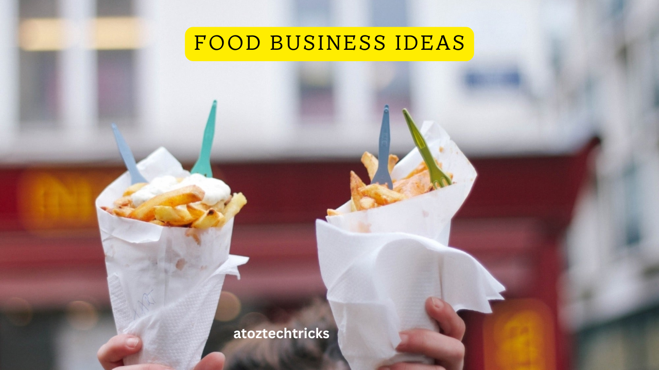 Food Business Ideas: Exploring Profitable Ventures in the Culinary World