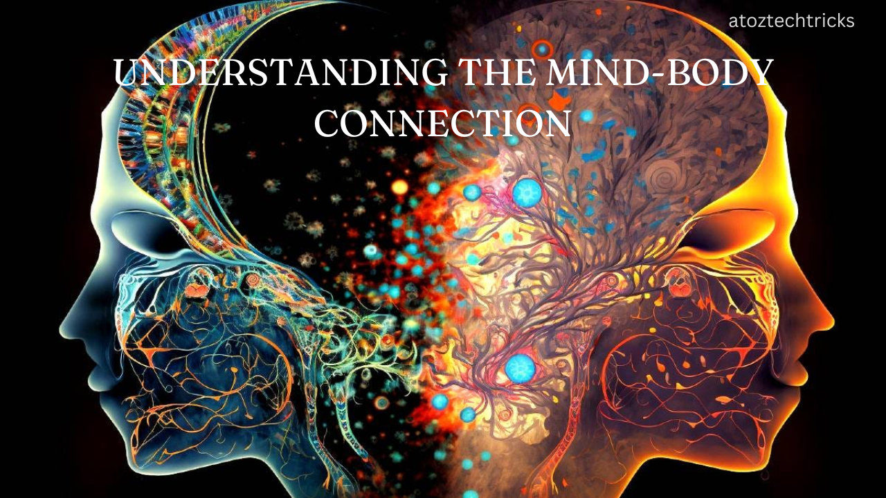 Understanding the Mind-Body Connection