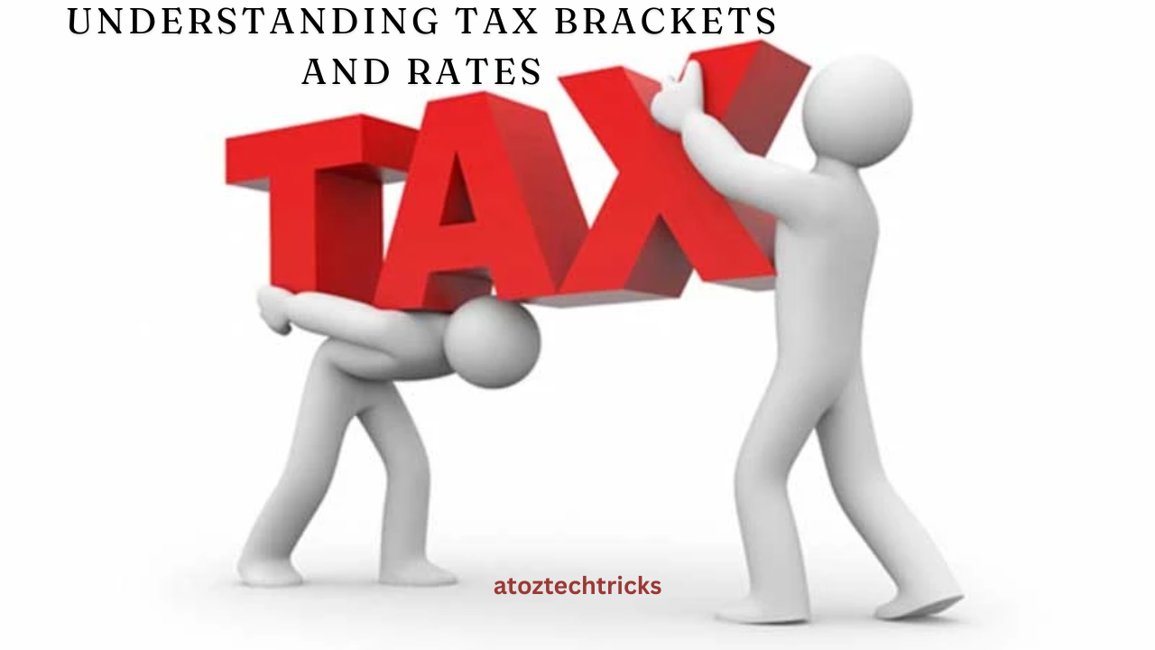 Understanding Tax Brackets and Rates: A Comprehensive Guide