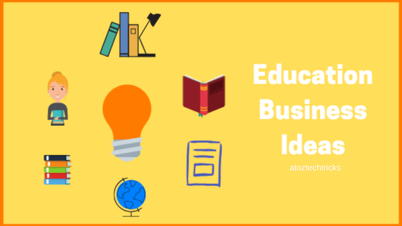 Innovative Educational Business Ideas: Shaping the Future of Learning