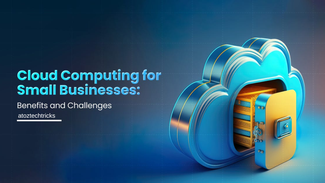 The Potential of Cloud Computing for Small Businesses and Startups