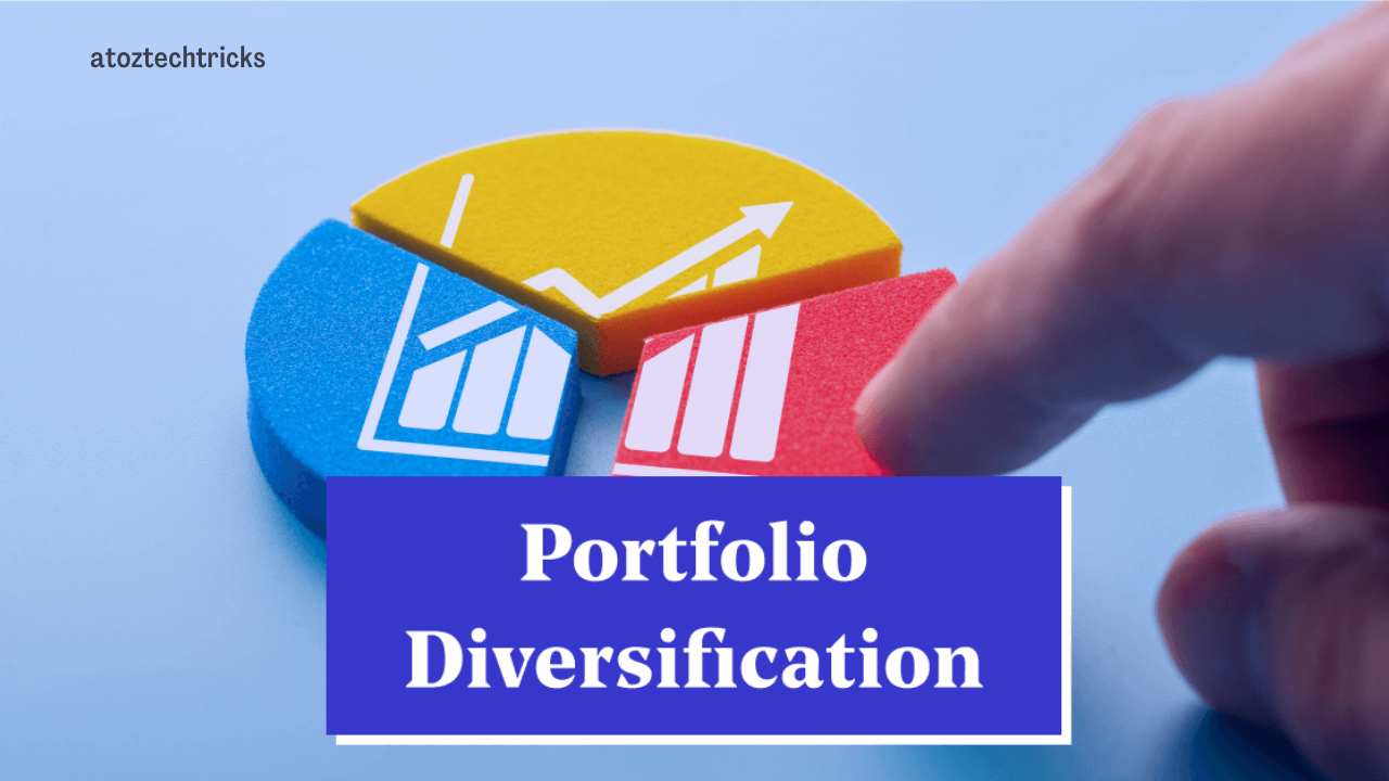 Diversifying Your Investment Portfolio: A Comprehensive Guide