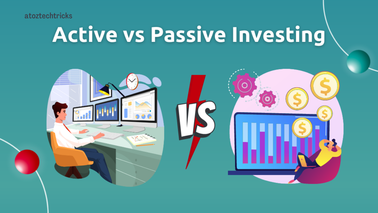 Choosing Between Active and Passive Investing: A Comprehensive Guide