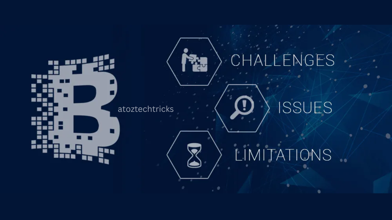 Challenges and Limitations of Blockchain Technology