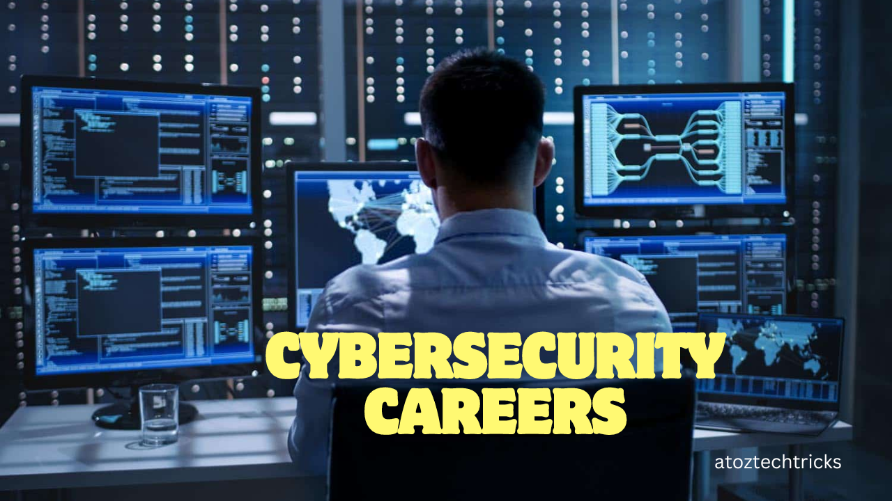 Cybersecurity Careers: Navigating the Path to a Secure Future