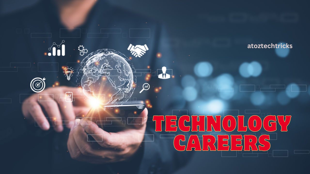 Technology Careers: Exploring Opportunities in a Dynamic Industry